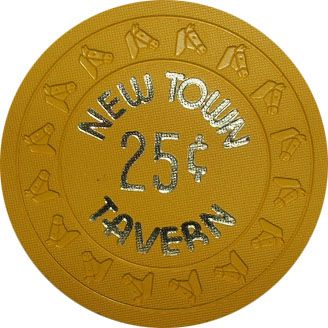 25 NEW TOWN TAVERN LAS VEGAS CASINO CHIP  