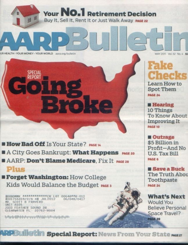 AARP BULLETIN MAY 2011 SPECIAL REPORT GOING BROKE  