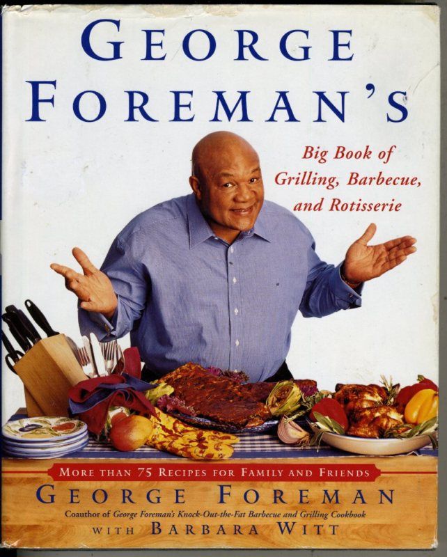 George Foreman Big Book of Grilling Barbecue Rotisserie 9780743200929 