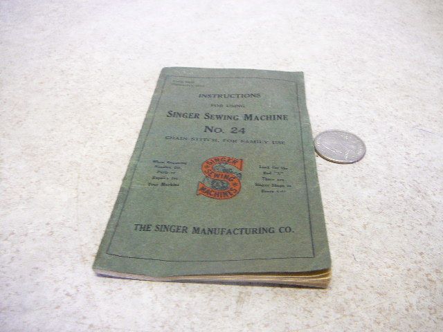 Old 1915 Singer Sewing Machine No 24 Chain Stitch Instruction Book 