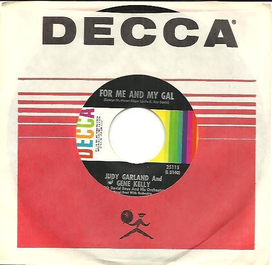 JUDY GARLAND/GENE KELLY 45 For Me My Gal sixties decca  